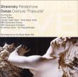 Igor Stravinski, Paul Dukas&nbsp;-&nbsp;Persephone - Ouverture - Polyeucte