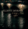 Elliott Murphy&nbsp;-&nbsp;Coming home again