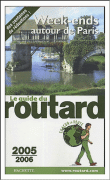 Guide du Routard week-ends autour de Paris