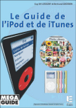 Le guide de l'iPod et de iTunes&nbsp;-&nbsp;Bertrand Grossier, Guy de Lussigny