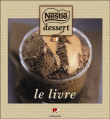 Le livre Nestlé dessert&nbsp;-&nbsp;Collectif