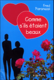 Comme s'ils étaient beaux&nbsp;-&nbsp;Frédéric Paronuzzi