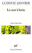 La mer à boire&nbsp;-&nbsp;Ludovic Janvier