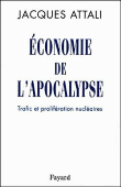 Economie de l'apocalypse&nbsp;-&nbsp;Jacques Attali