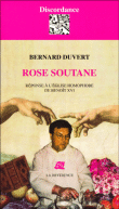 Rose soutane&nbsp;-&nbsp;Bernard Duvert
