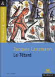 Le têtard&nbsp;-&nbsp;Jacques Lanzmann