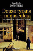 Douze tyrans minuscules&nbsp;-&nbsp;F. Lenormand