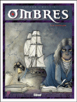 Ombres, 1ère partie T1&nbsp;-&nbsp;Rollin, Jean Dufaux
