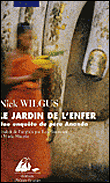 Le jardin de l'enfer&nbsp;-&nbsp;Nick Wilgus