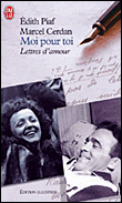 Moi pour toi&nbsp;-&nbsp;Edith Piaf, Marcel Cerdan