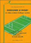 Enseigner le rugby en milieu scolaire