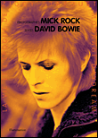 Moonage Daydream&nbsp;-&nbsp;Mick Rock, David Bowie