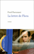 La lettre de Flora&nbsp;-&nbsp;Frédéric Paronuzzi