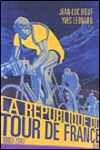 La République du Tour de France&nbsp;-&nbsp;Jean-Luc Boeuf, Yves Léonard