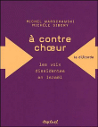 A contre choeur&nbsp;-&nbsp;Michel Warschawski, Michèle Sibony