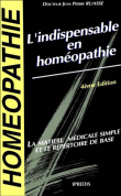 Indispensable en homéopathie&nbsp;-&nbsp;Jean-Pierre Ruasse