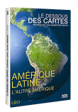 Le dessous des cartes&nbsp;-&nbsp;Amérique Latine - L'autre Amérique