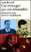 Cet étranger qui me ressemble&nbsp;-&nbsp;Jean Daniel