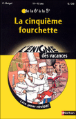 La 5�me fourchette