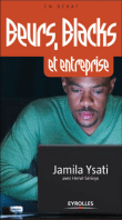 Beurs, blacks et entreprise&nbsp;-&nbsp;Jamila Ysati