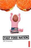 Fast food nation&nbsp;-&nbsp;Eric Schlosser