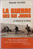 La Guerre des Six jours&nbsp;-&nbsp;Raphaël Delpard