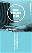 Helena ou la mer en été&nbsp;-&nbsp;Julian Ayesta