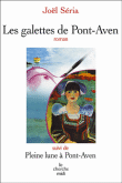 Les galettes de Pont-Aven&nbsp;-&nbsp;Joël Seria