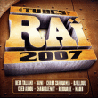 Raï&nbsp;-&nbsp;Tubes Raï 2007