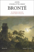 Oeuvres&nbsp;-&nbsp;Anne Brontë, Charlotte Brontë, Emily Brontë