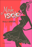 Mode psycho&nbsp;-&nbsp;Ambre Bartok