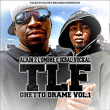 TLF&nbsp;-&nbsp;Ghetto drame