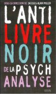 L'anti-livre noir de la psychanalyse