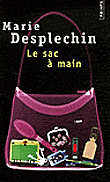 Le sac à main&nbsp;-&nbsp;Marie Desplechin