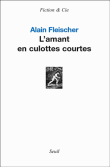 L'amant en culottes courtes&nbsp;-&nbsp;Alain Fleischer