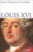 Louis XVI&nbsp;-&nbsp;Jean-Christian Petitfils