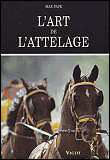 L'art de l'attelage&nbsp;-&nbsp;Max Pape