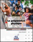 La préparation physique&nbsp;-&nbsp;Jean-Louis Hubiche, Michel Pradet