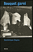 Bouquet garni&nbsp;-&nbsp;Dominique Dayau