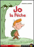 Jo la pêche&nbsp;-&nbsp;Françoise Legendre