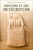 Histoire et art de l'écriture&nbsp;-&nbsp;Marcel Cohen, Jérôme Peignot