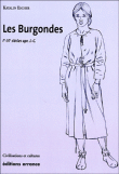 Les burgondes&nbsp;-&nbsp;Katalin Escher