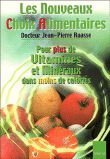 Les nouveaux choix alimentaires&nbsp;-&nbsp;Jean-Pierre Ruasse