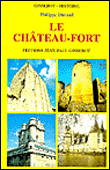 Le château fort&nbsp;-&nbsp;Collectif