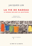 La vie de radeau&nbsp;-&nbsp;Jacques Lin