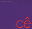 Caetano Veloso&nbsp;-&nbsp;Cê - Digipack