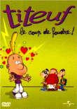 Titeuf&nbsp;-&nbsp;Le coup de foudre