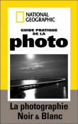 Guide pratique de la photo noir et blanc&nbsp;-&nbsp;Richard Olsenius