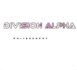 Division Alpha&nbsp;-&nbsp;Palingenesy