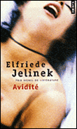 Avidité&nbsp;-&nbsp;Elfriede Jelinek